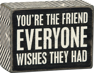 Primitives by Kathy 4"x3" Box Sign - Everyone Wishes #23558