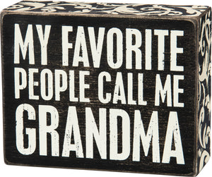 Primitives by Kathy 5"x4" Box Sign - Call Me Grandma #27214