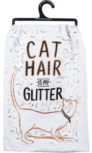 Primitives by Kathy 28"x28" Kitchen Towel - Cat Hair Is My Glitter #34223