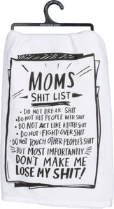 Primitives by Kathy 28"x28" Kitchen Towel - Mom's List Don't Make Me #36923