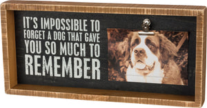 Primitives by Kathy Inset Box Frame - It's Impossible To Forget A Dog #37541