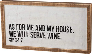 Primitives by Kathy Inset Box Sign - We Will Serve Wine #101549