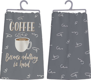 Primitives by Kathy 28"x28" Dish Towel - Coffee Because Adulting is Hard #34165