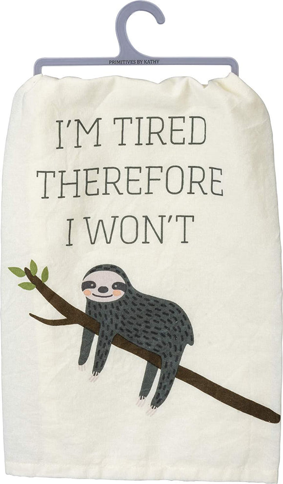 Primitives by Kathy Dish Towel - I'm Tired Therefore I Won't #100913