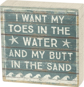 Primitives by Kathy 6"x6" Box Sign - I Want My Toes in The Water #38428