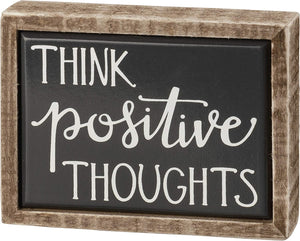 Primitives by Kathy 4"x3" Box Sign Mini - Think Positive Thoughts #108367